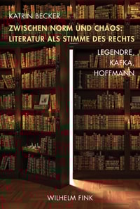 Zwischen Norm und Chaos: Literatur als Stimme des Rechts