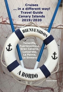 Cruises... in a different way! Travel Guide Canary Islands 2019/2020