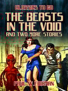 Beasts in the Void and two more stories