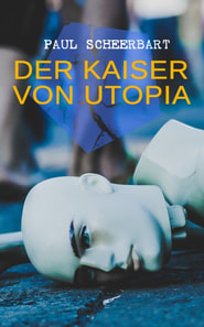 Der Kaiser von Utopia