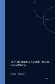 Ottoman State and its Place in World History