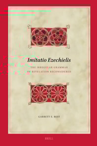 Imitatio Ezechielis: The Irregular Grammar of Revelation Reconsidered