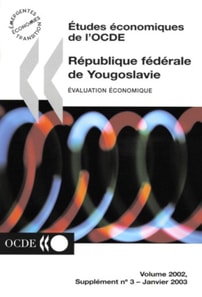Etudes economiques de l'OCDE : Republique federale de Yougoslavie 2002