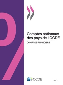 Comptes nationaux des pays de l'OCDE, Comptes financiers 2013
