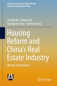 Housing Reform and China's Real Estate Industry
