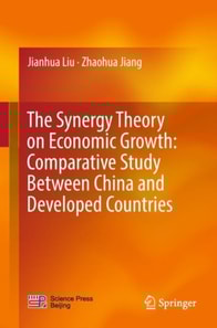 Synergy Theory on Economic Growth: Comparative Study Between China and Developed Countries