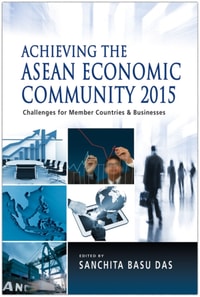 Achieving the ASEAN Economic Community 2015