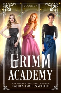 Grimm Academy Volume 4