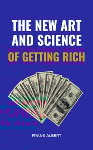 New Art And Science Of Getting Rich