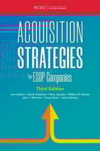 Acquisition Strategies for ESOP Companies, 3rd Ed