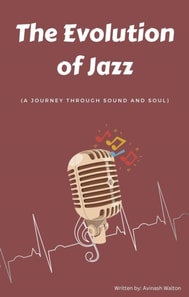 Evolution of Jazz: A Journey Through Sound and Soul