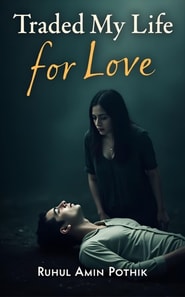 Traded My Life for Love