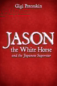 Jason the White Horse and the Japanese Superstar