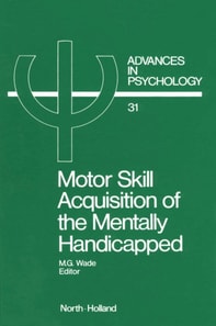 Motor Skill Acquisition of the Mentally Handicapped