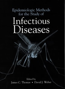 Epidemiologic Methods for the Study of Infectious Diseases