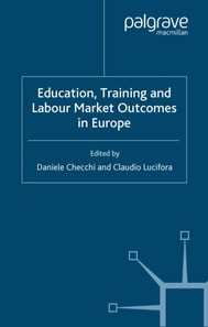 Education, Training and Labour Market Outcomes in Europe