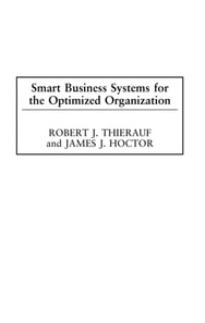 Smart Business Systems for the Optimized Organization