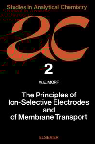 Principles of Ion-Selective Electrodes and of Membrane Transport