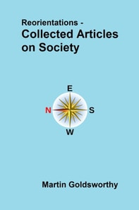Reorientations - Collected Articles On Society