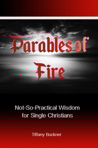 Parables of Fire