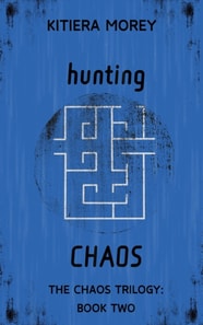 Hunting Chaos (The Chaos Trilogy, Book Two)