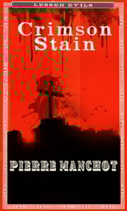 Crimson Stain (Lesser Evils Book One)