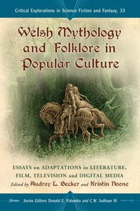 Welsh Mythology and Folklore in Popular Culture