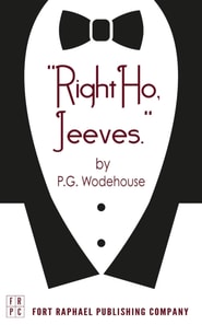 Right Ho, Jeeves - Unabridged