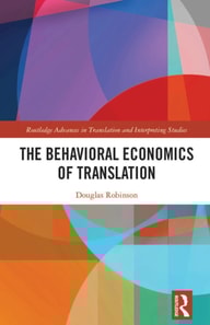 Behavioral Economics of Translation