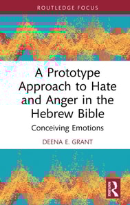 Prototype Approach to Hate and Anger in the Hebrew Bible