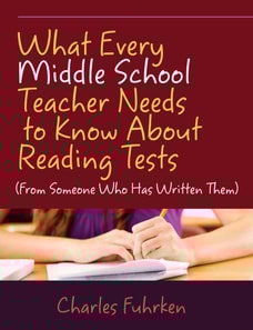What Every Middle School Teacher Needs to Know About Reading Tests