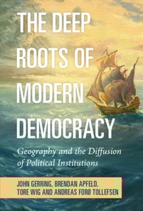 Deep Roots of Modern Democracy