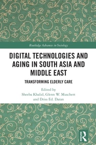Digital Technologies and Aging in South Asia and Middle East