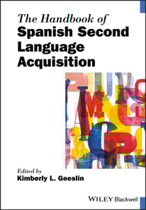 Handbook of Spanish Second Language Acquisition