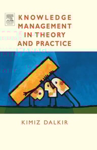 Knowledge Management in Theory and Practice