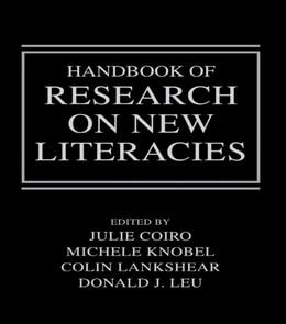 Handbook of Research on New Literacies