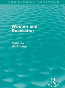 Women and Recession (Routledge Revivals)