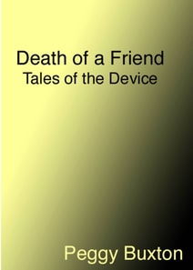 Death of a Friend, Tales of the Device