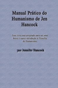 Manual Pratico do Humanismo de Jen Hancock