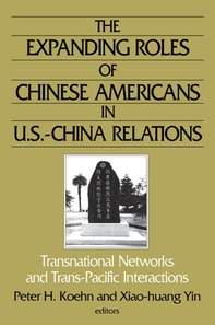 Expanding Roles of Chinese Americans in U.S.-China Relations