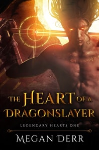 Heart of a Dragonslayer