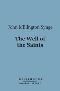 Well of the Saints (Barnes & Noble Digital Library)