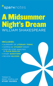 Midsummer Night's Dream SparkNotes Literature Guide