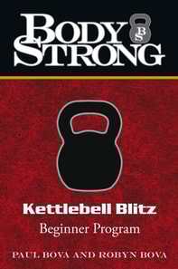 Body Strong Kettlebell Blitz