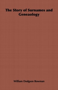 Story of Surnames and Geneaology