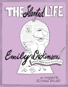 Slanted Life of Emily Dickinson
