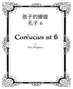 Confucius at 6