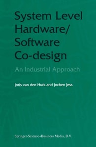 System Level Hardware/Software Co-Design