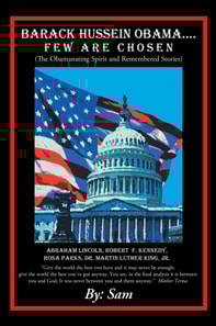 Barack Hussein Obama ....Few Are Chosen