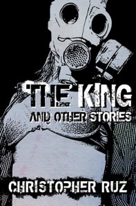 King and Other Stories: Collected Fiction